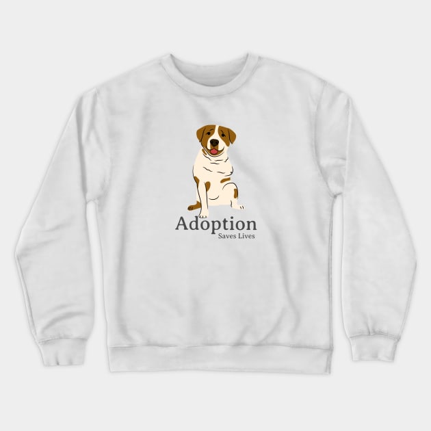 Adoption Saves Lives Rescue Dog Crewneck Sweatshirt by Classic & Vintage Tees